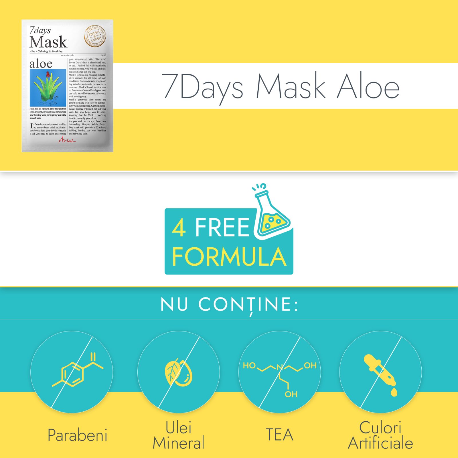 Mască 7days Aloe Vera, design pachet galben și alb, formulă fără parabeni și culori artificiale.